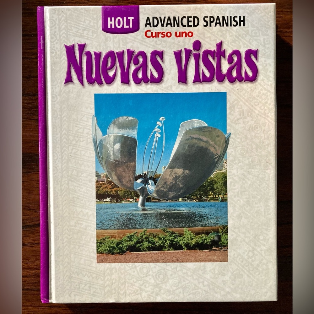 Nuevas Vistas Advanced Spanish Curso Uno Student Edition